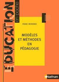 Modèles méthodes en pédagogie