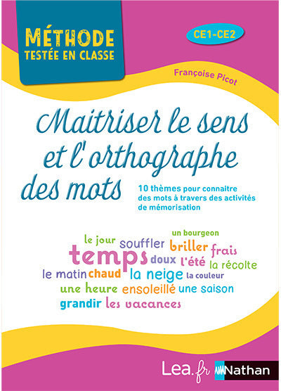 Maîtriser le sens et l'orthographe des mots - Cycle 2