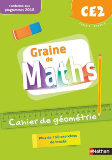 Graine de Maths - Cahier de géométrie CE2