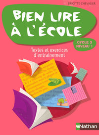Bien lire à l'école CE2/CM1