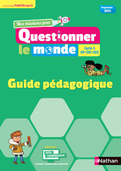 Questionner le monde Cycle 2 - Panoramas - Guide pédagogique 2018
