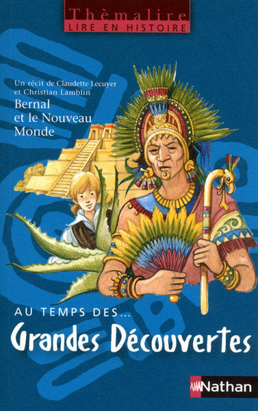 Au temps des Grandes Découvertes