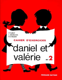 Daniel et Valérie, CP, exercices, 2e livret