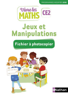 Vivre les maths - Fichier Jeux et manipulations CE2