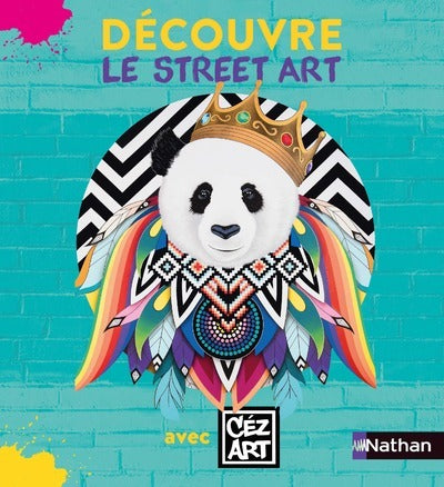 Album découvre le street art avec Céz Art