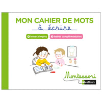 Mon cahier de mots à écrire - Lettres simples et complémentaires