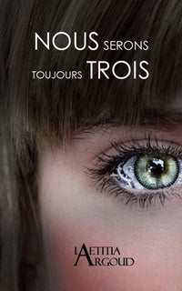 Nous serons toujours trois