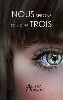 Nous serons toujours trois