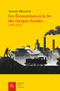 Les Économistes et la fin des énergies fossiles
