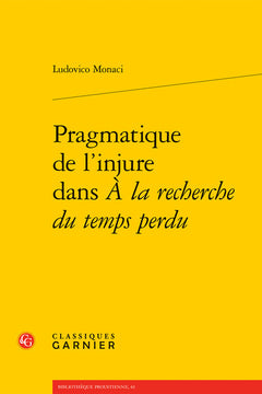 Pragmatique de l'injure dans À la recherche du temps perdu