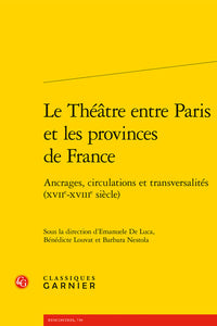 Le Théâtre entre Paris et les provinces de France