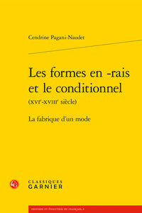 Les formes en -rais et le conditionnel