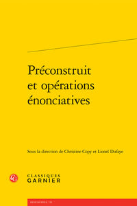 Préconstruit et opérations énonciatives