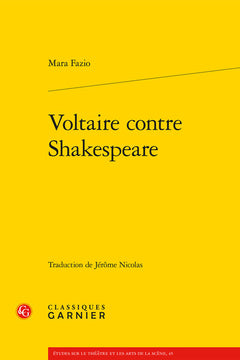 Voltaire contre Shakespeare