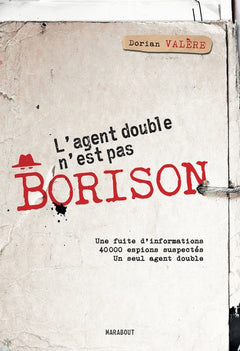 L'agent double n'est pas Borison