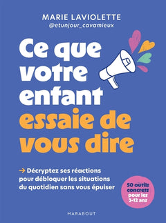 Ce que votre enfant essaie de vous dire