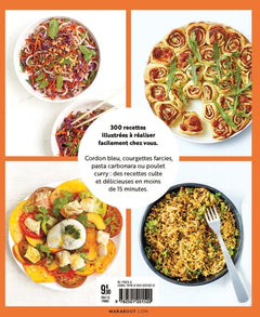 300 recettes pour tout cuisiner en moins de 15 minutes