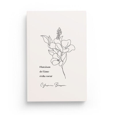 Floraison de l'âme et du cœur