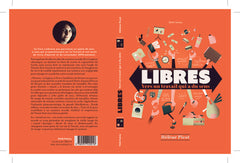 Libres: Vers un travail qui a du sens
