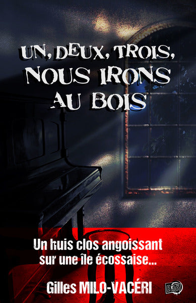 Un, deux, trois, Nous irons au bois