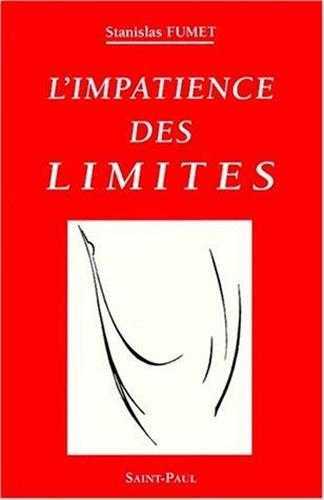 L'impatience des limites: Petit traité du Firmament