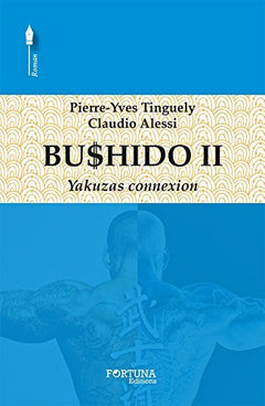 Bushido 2 : Yakuzas connexion