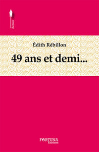 49 ans et demi...