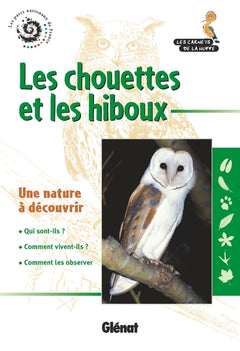Les chouettes et les hiboux (2e ed)