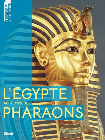 L'Égypte au temps des Pharaons