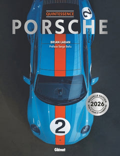 Quintessence Porsche 3e édition