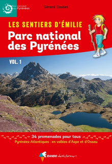 Les Sentiers d'Emilie dans le Parc national des Pyrénées - Vallées d'Aspe et d'Ossau
