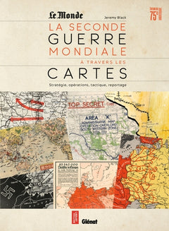 La seconde guerre mondiale à travers les cartes