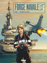 Force Navale - Tome 01: Forteresse des mers