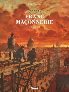 L'épopée de la franc-maçonnerie - Tome 06