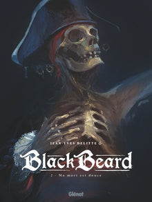 Black Beard - Ma mort est douce