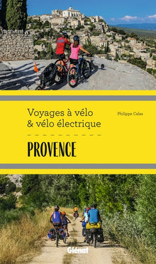 Provence Voyages à vélo et vélo électrique