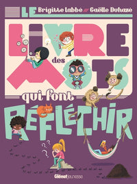 Le livre des mots qui font réfléchir