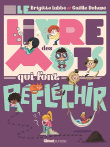 Le livre des mots qui font réfléchir