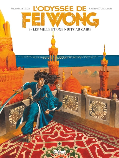 L'odyssée de Fei Wong - Tome 01