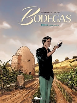Bodegas - Tome 02: Seconde partie