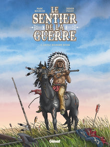 Le Sentier de la guerre - Tome 03