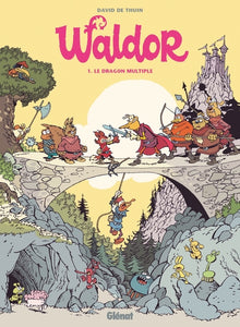Waldor - Tome 01: Le Dragon multiple