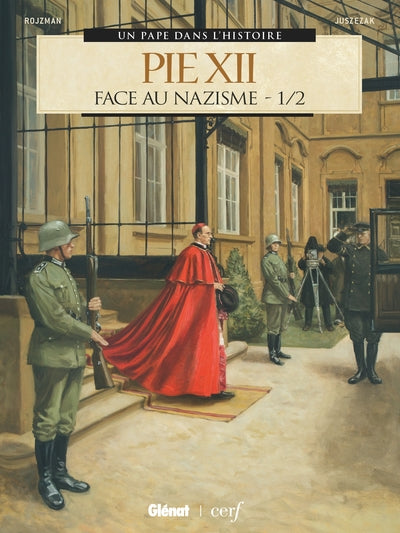 Pie XII - Tome 01: Face au nazisme 1/2