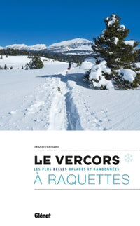Le Vercors à raquettes