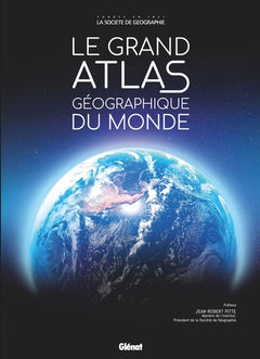 Le Grand Atlas géographique du monde