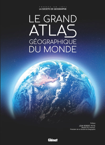 Le Grand Atlas géographique du monde