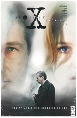 The X-Files Archives - Tome 04: Les Affaires non classées du FBI