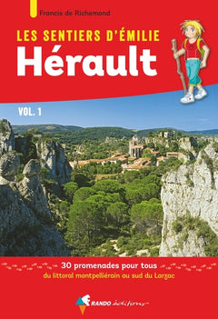 Les sentiers d'Emilie dans l'Hérault - Volume 1
