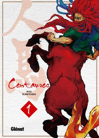 Centaures - Tome 01
