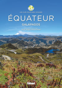 Équateur - Les Clés pour bien voyager